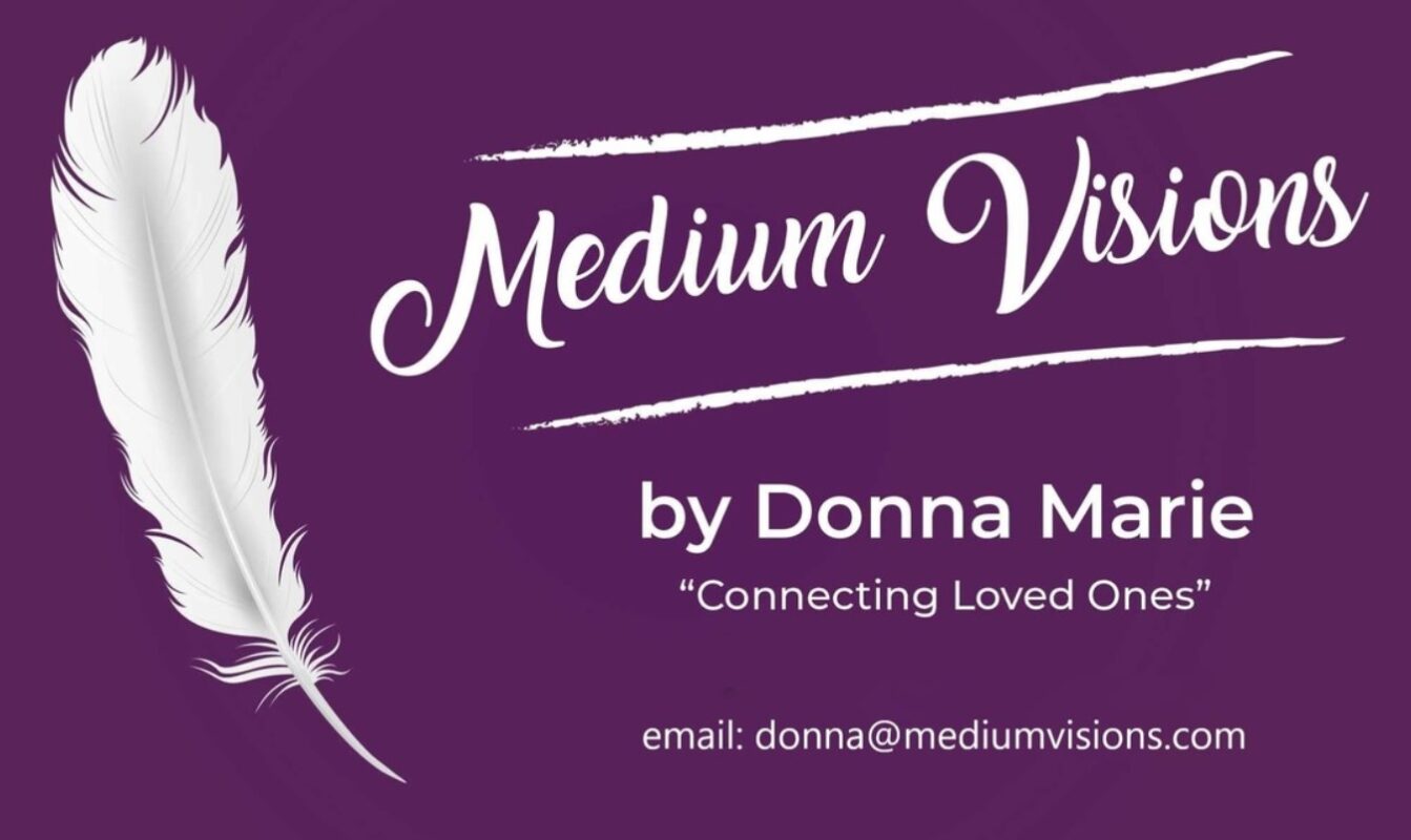 Mediumship Readings By Donna Marie of Medium Visions.